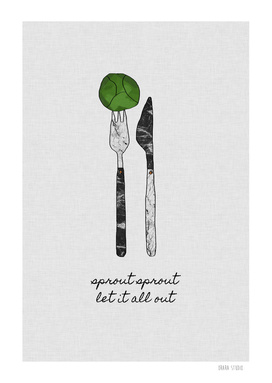 Sprout Sprout Let It All Out