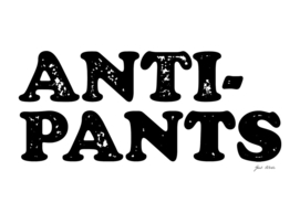 Anti-Pants