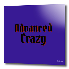 Advanced Crazy