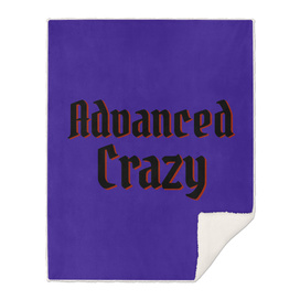 Advanced Crazy