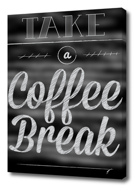 Coffee Poster 5 - Coffee Break
