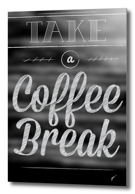 Coffee Poster 5 - Coffee Break
