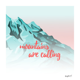 Mountains Are Calling Typography Design