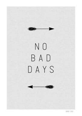 No Bad Days Arrow