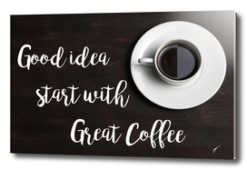Coffee Poster 31 - Great Idea