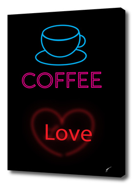 Coffee Poster 48 - Coffe Neon Love