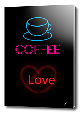 Coffee Poster 48 - Coffe Neon Love