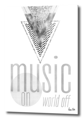GRAPHIC ART Music on - World off | silver