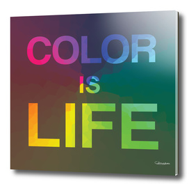 COLOR IS LIFE