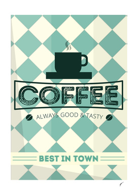 Coffee Poster 99 - Best in town