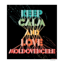 Keep calm and love