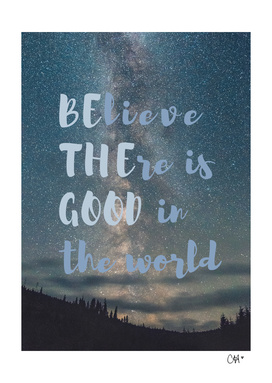 Be the Good in the World