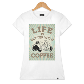 Life is better with Coffee, Coffee poster, vintage poster