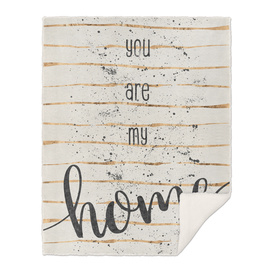 TEXT ART You are my home