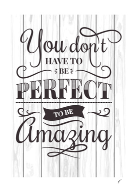 Quote Poster - 12 - Perfect