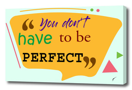 Quote Poster - 14 - Perfect