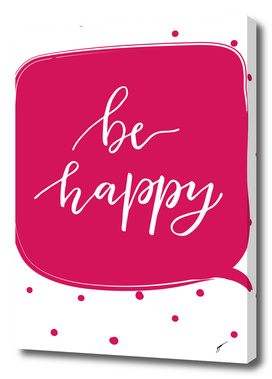 Quote Poster - 4 - Be Happy