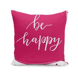 Quote Poster - 4 - Be Happy