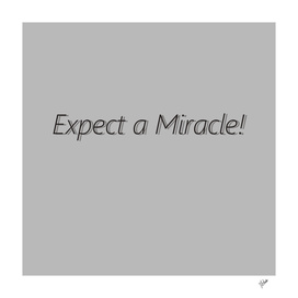 Expect a Miracle