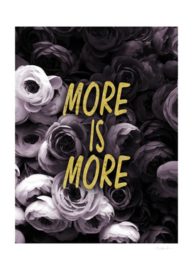 More is More