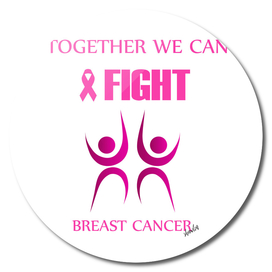 Together we can fight breast cancer