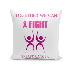 Together we can fight breast cancer