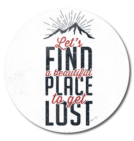 Let's find a beautiful place