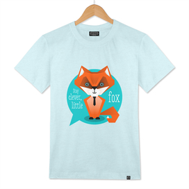 Stay clever, little fox