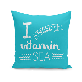 I need vitamin sea