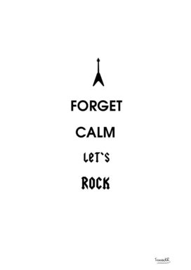 Forget Calm-Let's Rock