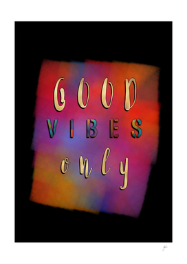Good Vibes Only #motivation #quotes