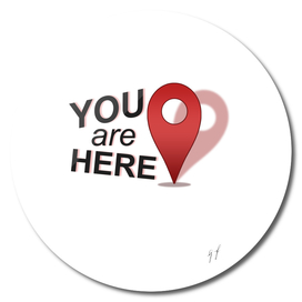 You Are Here (Right Where You Belong)