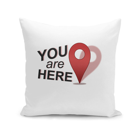 You Are Here (Right Where You Belong)