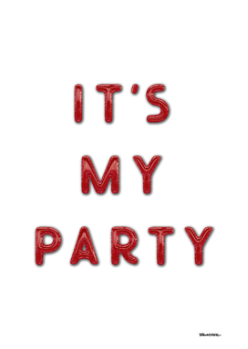It’s my Party – 1 - Text
