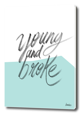 Young and broke