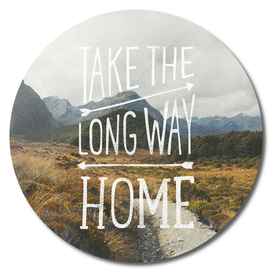 Take The Long Way Home