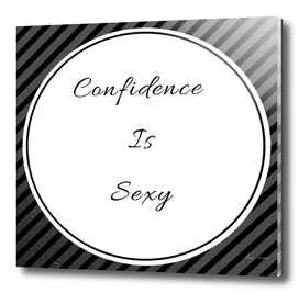 Confidence Is Sexy