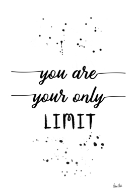 TEXT ART You are your only limit