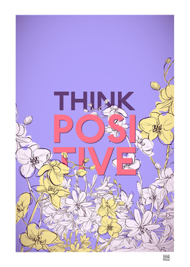 Think positive