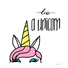 Unique hand-drawn lettering about unicorns - be unicorns.