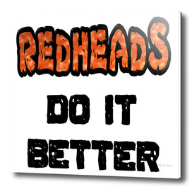 Redheads Do It Better