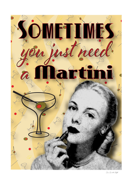 Need A Martini