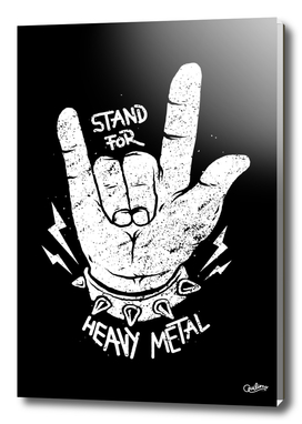 Stand for Heavy Metal