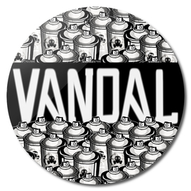 VANDAL and SPRAY CANS