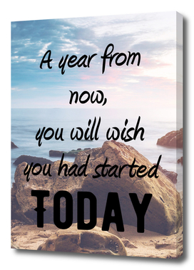 Motivational - Start Today