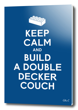 Keep calm and build a couch