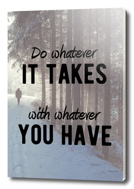 Motivational - Do Whatever It Takes
