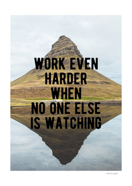 Motivational - Work Harder When No One Else Is Watching
