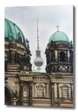 Berlin Cathedral and The TV Tower near that