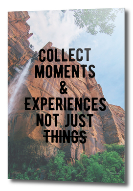 Motivational - Collect Moments